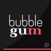 Bubble Gum - DEKU & ITLP & Igor_Pumphonia