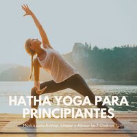 Respiracion Profunda - Chakra Música Cura