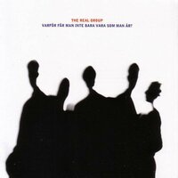Underbart är kort - The Real Group