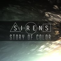 Story of Color - Sirens