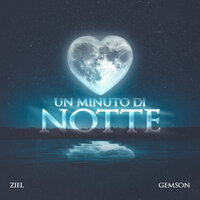 Un minuto di notte - Gemson & Ziel