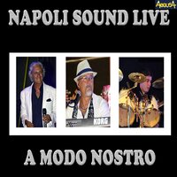 Ancora - Napoli Sound Live