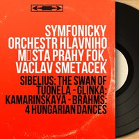 Lemminkäinen Suite, Op. 22 "Four Legends from the Kalevala": No. 2, The Swan of Tuonela - Symfonický orchestr hlavního města Prahy FOK & Ян Сибелиус