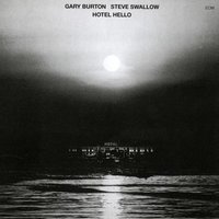 Hotel Overture + Vamp - Gary Burton & Steve Swallow