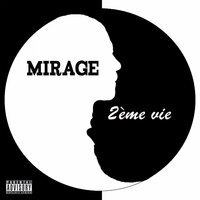 Perpétuelle évolution - Mirage