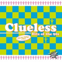 Don't Speak - Clueless