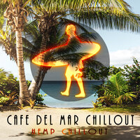 Circles - Cafe del Mar Chillout