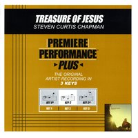 Treasure Of Jesus (Key-Eb-Premiere Performance Plus w/ Background Vocals) - Steven Curtis Chapman