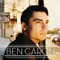 Everything We Could Be - Ben Caron