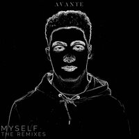 Myself - Avante & Micah Miller