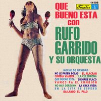 El Alacrán - Rufo Garrido y Su Orquesta & Tony Zuniga