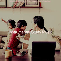Remarkable Backdrops for Quarantine - Instrumental Study Music