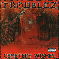 Puttin It Down (feat. No Remorse & Fatalist) - Troublez & No Remorse & Fatalist