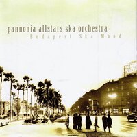 Ignorance - Pannonia Allstars Ska Orchestra