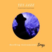 In the Wee Small Hours of the Morni - Yes Jazz