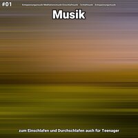 Musik Teil 23 - Entspannungsmusik Meditationsmusik Einschlafmusik & Schlafmusik & Entspannungsmusik