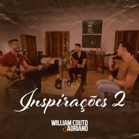 Coração chora de saudade / No fim dessa estrada - William Couto e Adriano