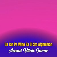 Bal Wattan Ki Musafir Di Kana - Asmat Ullah Jarar
