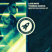 Beeper Blowing Up - LATE NIITE & Thomas Garcia
