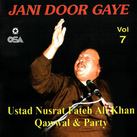 Jani Door Gaye - Nusrat Fateh Ali Khan
