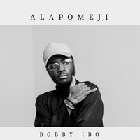 Alapomeji - Bobby Ibo
