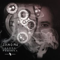 Sam świata nie zmienię - Jano Polska Wersja & Rest DIXON37 & HINOL POLSKA WERSJA