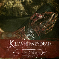 Killwhitneydead vs. The River Bottom Nightmare Band (Chapter 1 - Inhaling the Breath of a Bullet) - Killwhitneydead