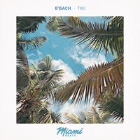 Tiki - B'Bach