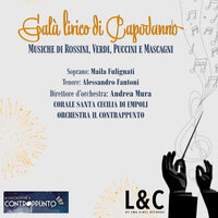 Nabucco, III: "Va Pensiero" - orchestra Il Contrappunto - corale Santa Cecilia di Empoli & Andrea Mura & Джоаккино Россини & Джузеппе Верди & Джакомо Пуччини & Пьетро Масканьи
