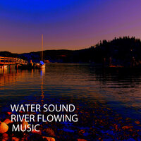 Calming River Sound - Sleep Music & Sleeping Music Experience & Music for Sleep