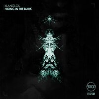 Hiding in the Dark - Klanglos & Dominik Saltevski
