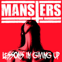Give Up - The Mansters