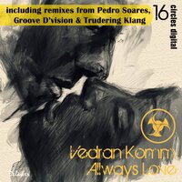 Allways Love - Vedran Komm