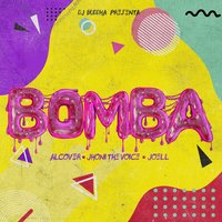 Bomba - Alcover & Jhoni the Voice & Joell