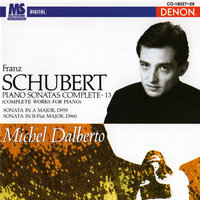 Piano Sonata in B-Flat Major, D. 960: I. Molto Moderato - Michel Dalberto & Франц Шуберт