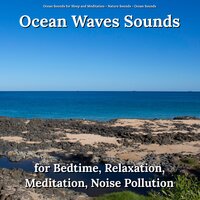 Wave Sounds for Sleeping - Nature Sounds & Ocean Sounds & Ocean Sounds for Sleep and Meditation