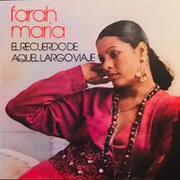 Este Camino Largo - Farah Maria