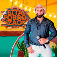 Rei das Vaquejadas - Banda Êita Forrozão