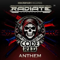 Code Red Anthem - DJ Radiate