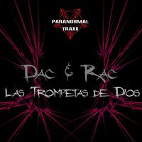Las Trompetas de Dios - Dac & Rac & DAC