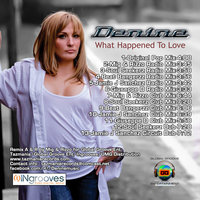 What happened to love - Denine