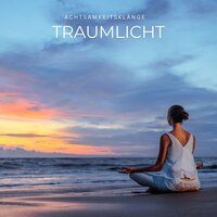 Atem des Friedens - Achtsamkeitsklänge