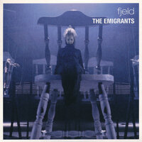 The Emigrants - Fjeld & C&N Project