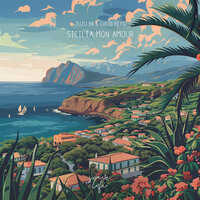 Sicilia mon amour - Juju BB & Lucid Keys