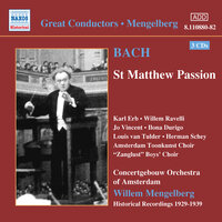 St. Matthew Passion, BWV 244: Pt. II No. 69 Recitative (Alto): Ach, Golgatha - Hubert Barwahser & Karl Erb & Willem Ravelli & Louis van Tulder & Jo Vincent & Piet van Egmond & Johann Sebastian Bach