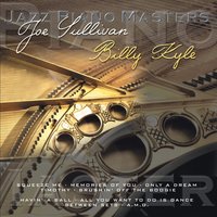 Squeeze Me - Joe Sullivan