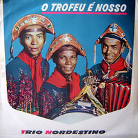Lamento - Trio Nordestino