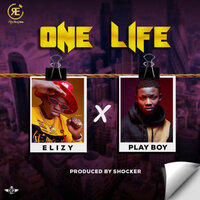 One Life - Elizy & Playboy Casted