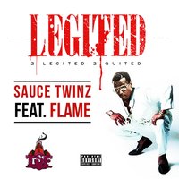2 Legited 2 Quited - Sauce Twinz