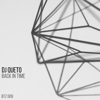 Back In Time - DJ Queto